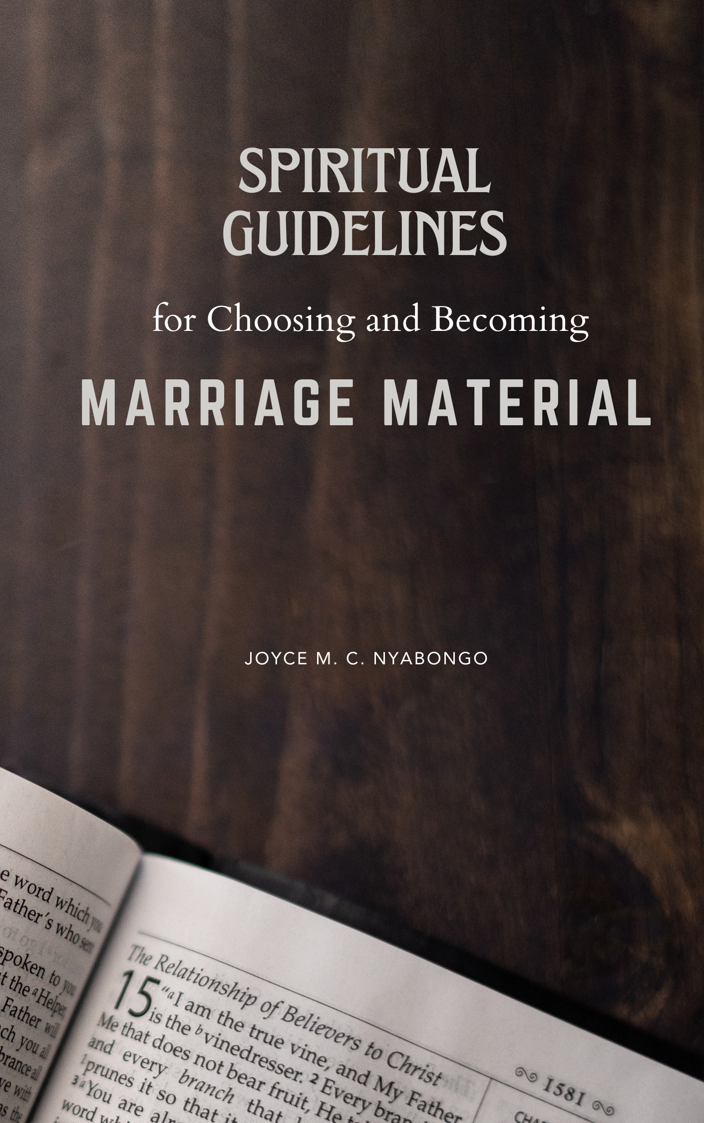 Spiritual Guidelines for Choosing and Becoming 'Marriage Material'