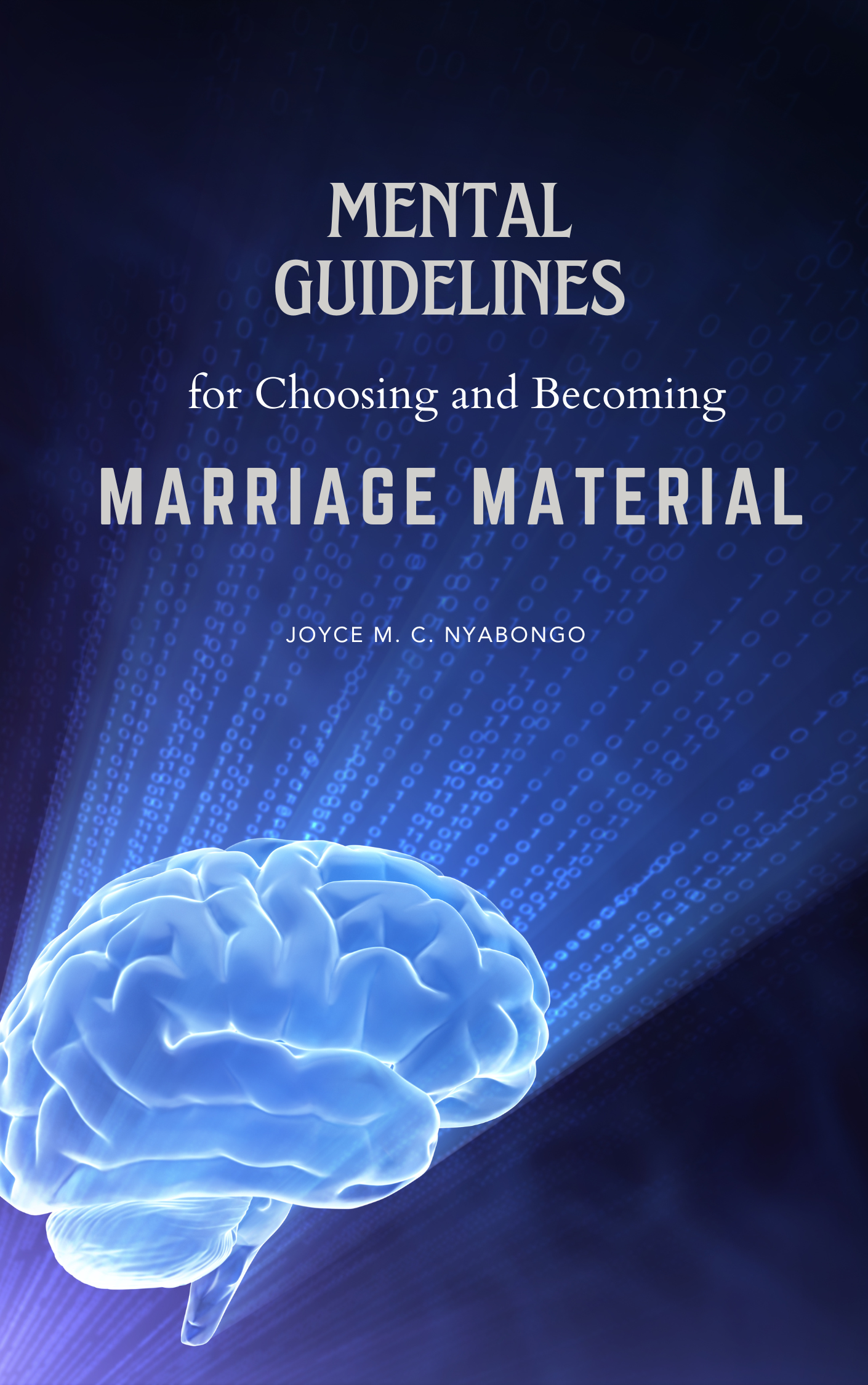 Mental Guidelines for Choosing and Becoming 'Marriage Material'he African Beauty and the Unforgiveness Beast