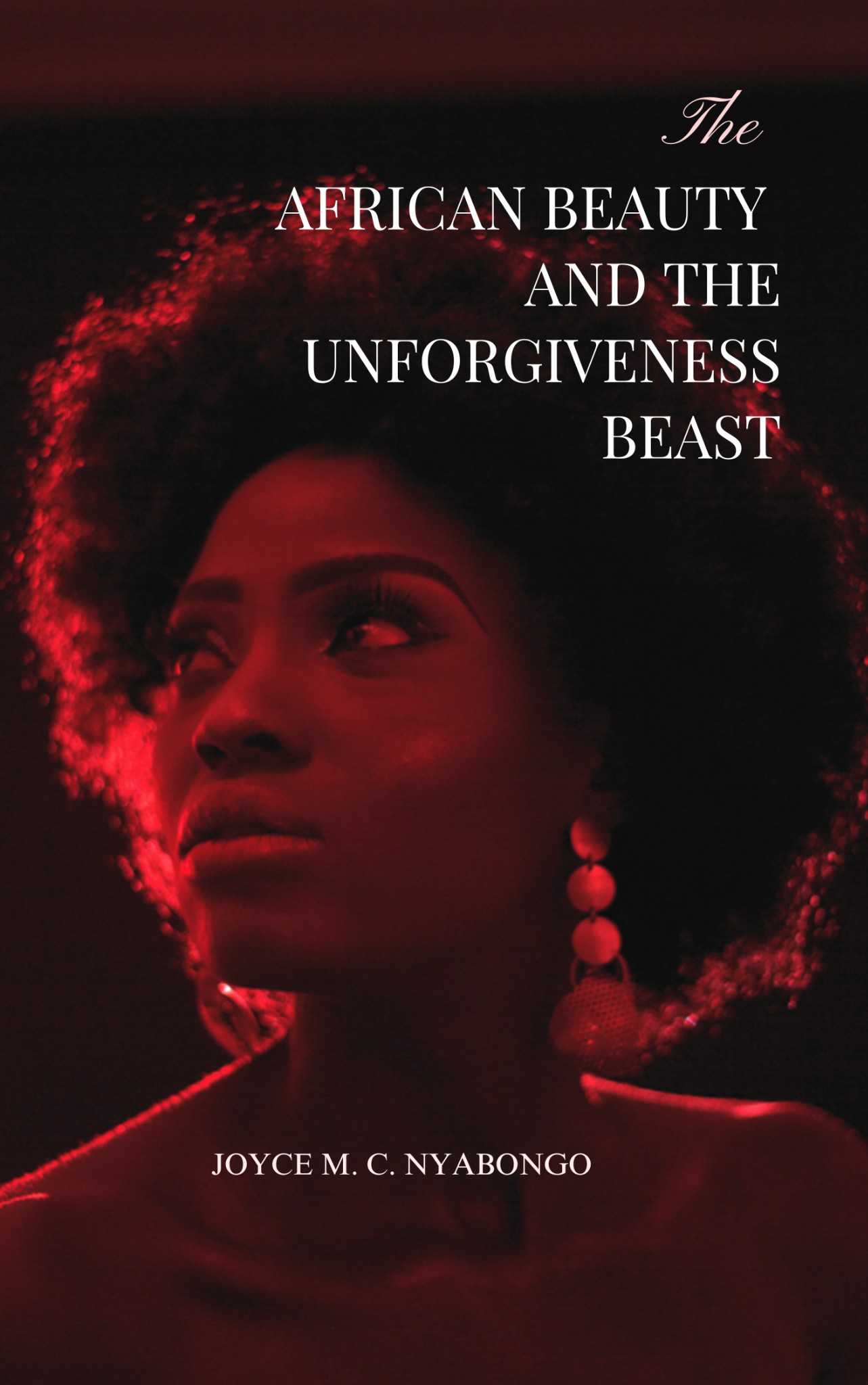 African Beauty and the Unforgiveness Beast